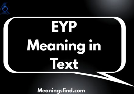EYP Meaning in Text