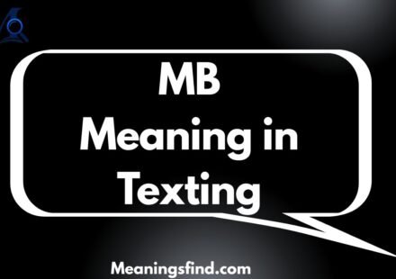 MB Meaning in Texting