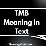 TMB Meaning in Text