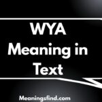 WYA Meaning in Text
