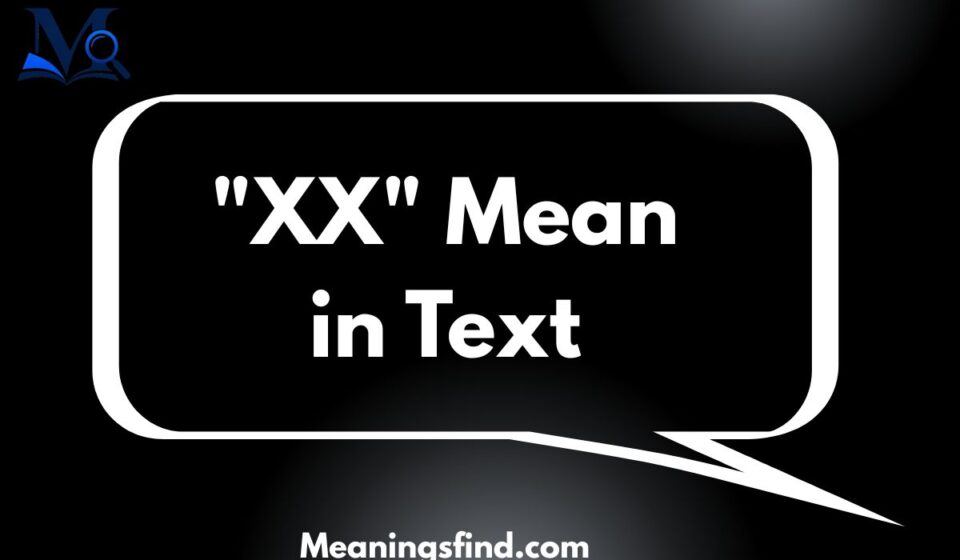 "XX" Mean in Text