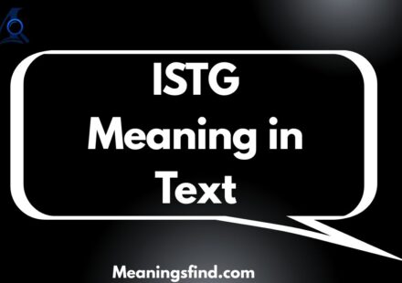 ISTG Meaning in Text