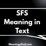 SFS Meaning in Text
